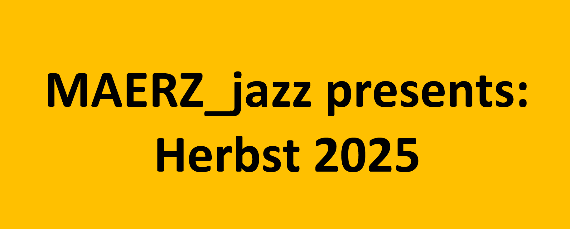 MAERZ_Jazz: Herbst 2025